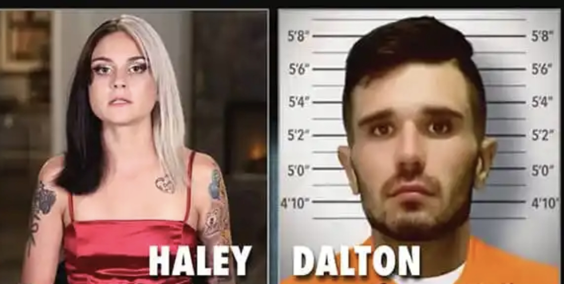 Love During Lockup Update On Haley Dalton Is He Coming Out Soon Word On The Street Reality